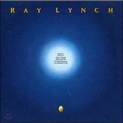 Ray Lynch / No Blue Thing (/̰)