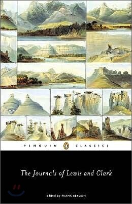 The Journals of Lewis and Clark