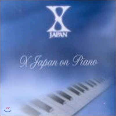 [߰] X-japan / X-Japan On Piano