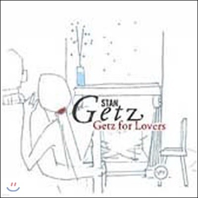 [߰] Stan Getz / Getz For Lovers