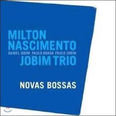 [߰] Milton Nascimento & Jobim Trio / Novas Bossas ()