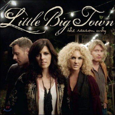 [߰] Little Big Town / The Reason Why ()