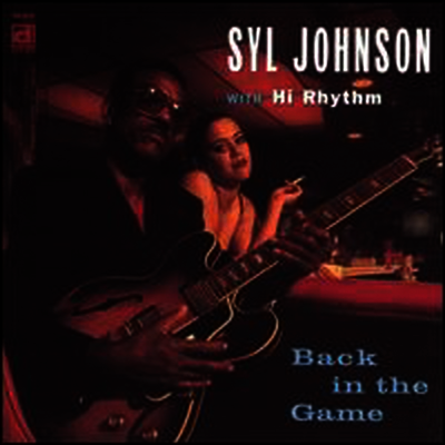 Syl Johnson - Back In The Game (CD)