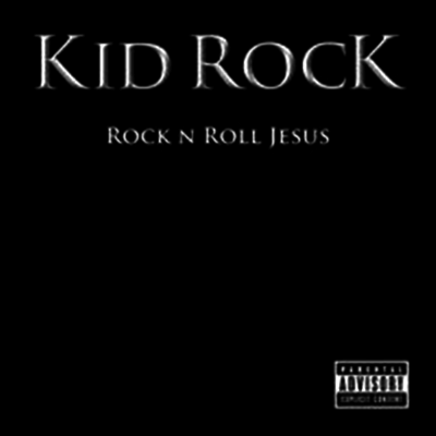 Kid Rock — Rock N Roll Jesus 앨범 커버