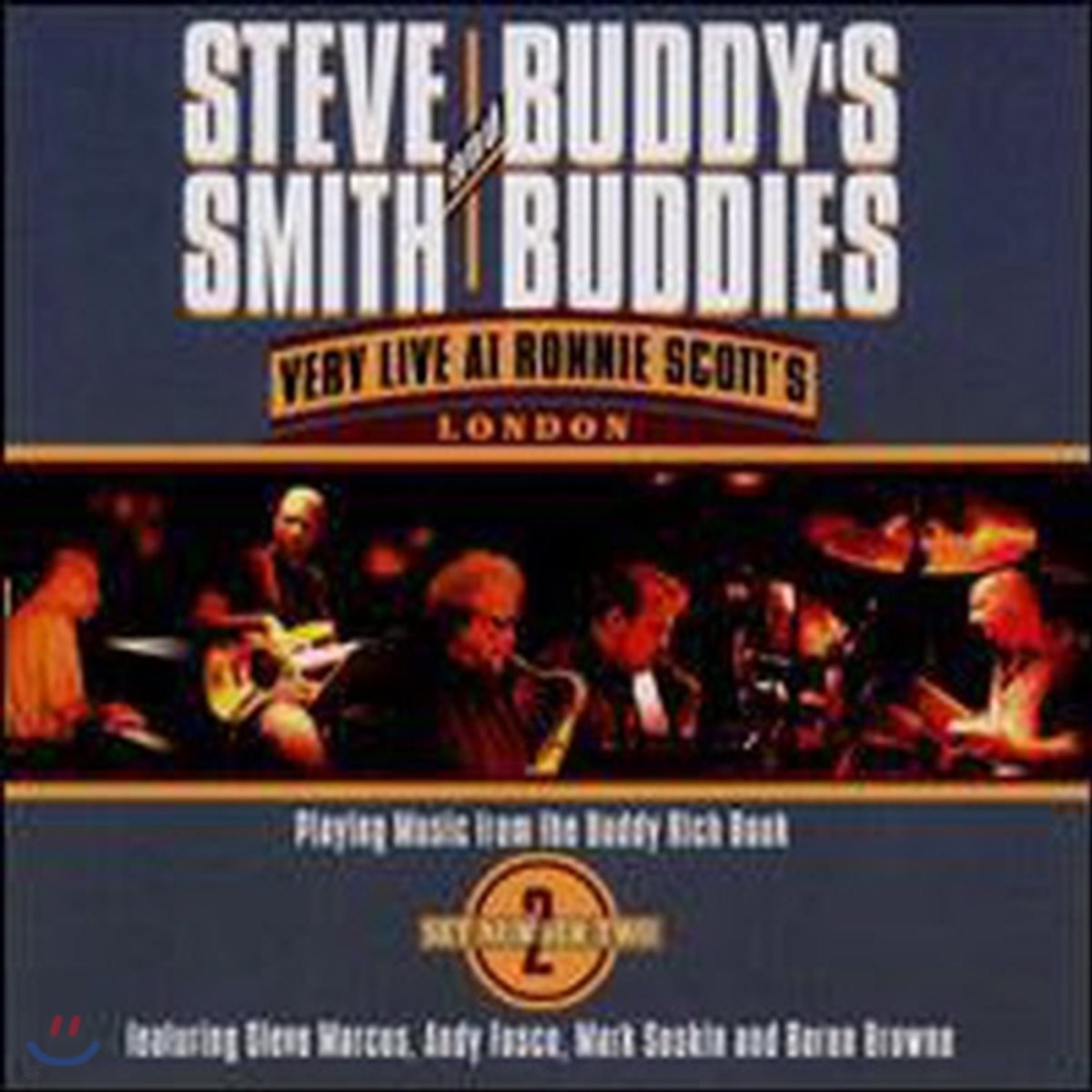 [중고] Steve Smith &amp; Buddy&#39;s Buddies / Very Live At Ronnie Scott&#39;s London Set 2 (싸인/수입)