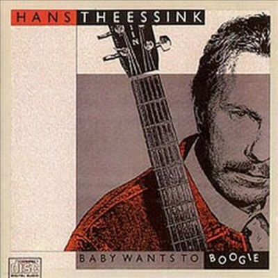 Hans Theessink - Baby Wants To Boogie (CD)