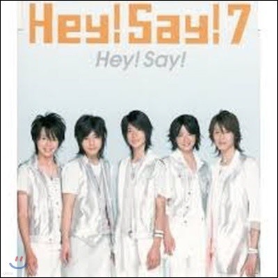 [߰] Hey! Say! 7 / Hey! Say! (Ϻ/SIngle/jaca5069)