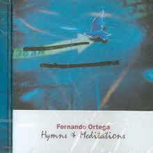 Fernando Ortega (丣 װ) -   Hymns of Meditation