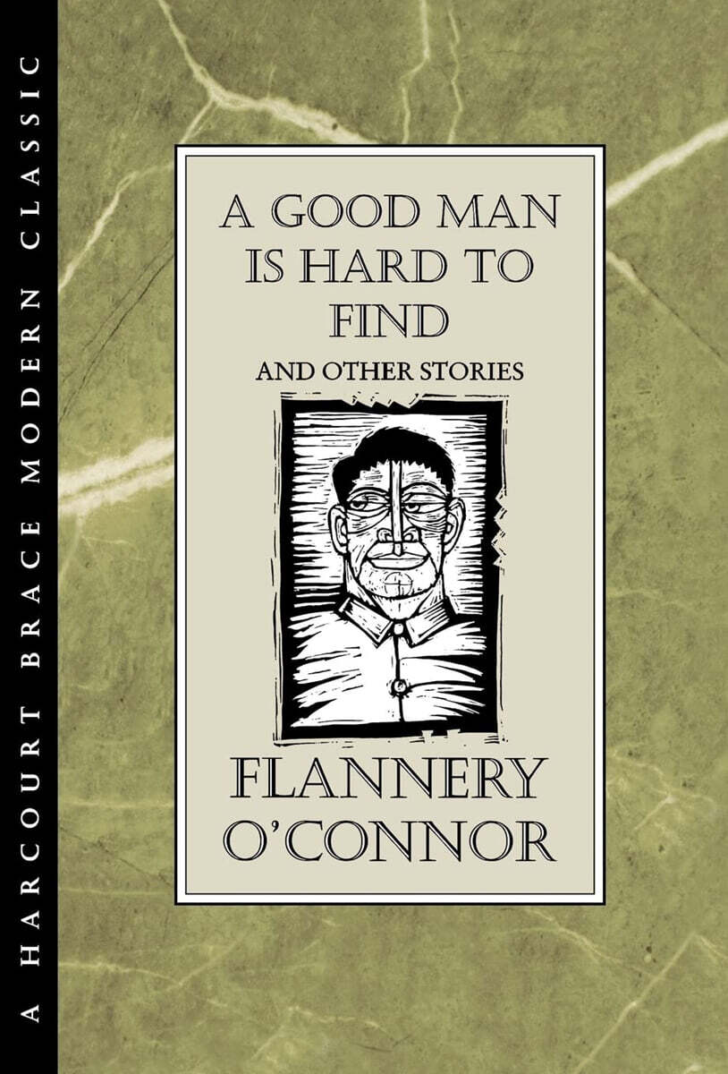 A Good Man Is Hard to Find and Other Stories