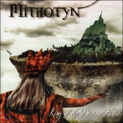 [߰] Mithotyn / King Of The Distant Forest ()