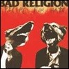 [߰] Bad Religion / Recipe for Hate