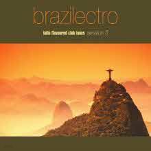 V.A. - Brazilectro : Latin Flavoured Club Tunes, Session 5 (2CD/Digipack)