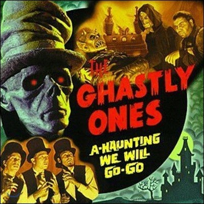 [߰] Ghastly Ones / A-Haunting We Will Go-Go ()