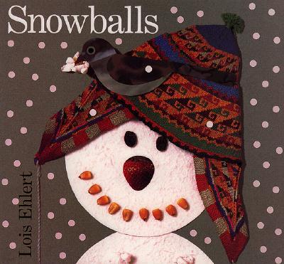 Snowballs: A Winter and Holiday Book for Kids
