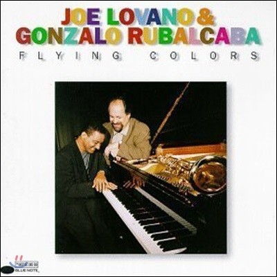 Joe Lovano, Gonzalo Rubalcaba / Flying Colors (/̰)