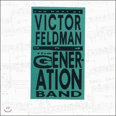Victor Feldman's Generation Band / The Best Of Feldman And The Generation Band (/̰)
