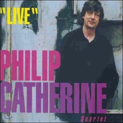 [߰] Philip Catherine Quartet / Live (Digipak/)