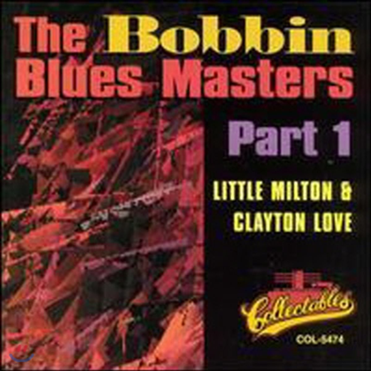 [중고] Little Milton &amp; Clayton Love / Bobbin Blues Masters, Vol. 1 (수입)