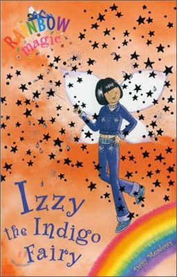 Rainbow Magic 6 : Izzy the Indigo Fairy (Book + CD)