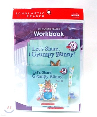 Scholastic Leveled Readers 2-5 : Let's Share, Grumpy Bunny! (Book + CD + Workbook)