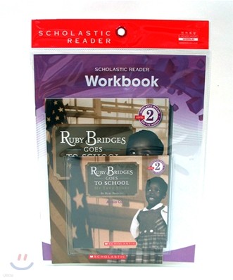 Scholastic Leveled Readers 2-6 : Ruby Bridges Goes to School (Book + CD + Workbook)