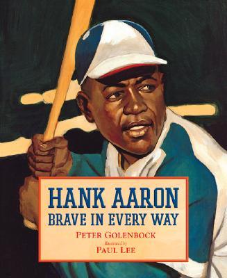 Hank Aaron, Brave in Every Way