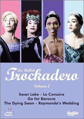 몬테카를로 트로카데로 발레단 2집 (Les Ballets Trockadero, Vol. 2)[DVD]