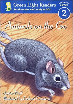 Green Light Readers Level 2 : Animals on the Go