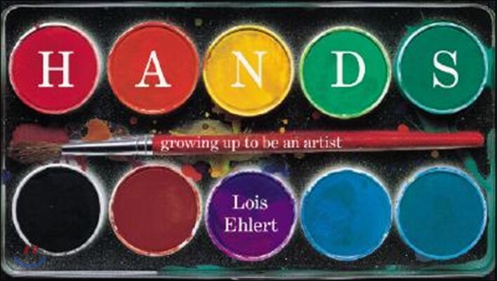 Hands: Growing Up to Be an Artist