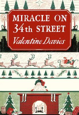 Miracle on 34th Street: [Facsimile Edition]