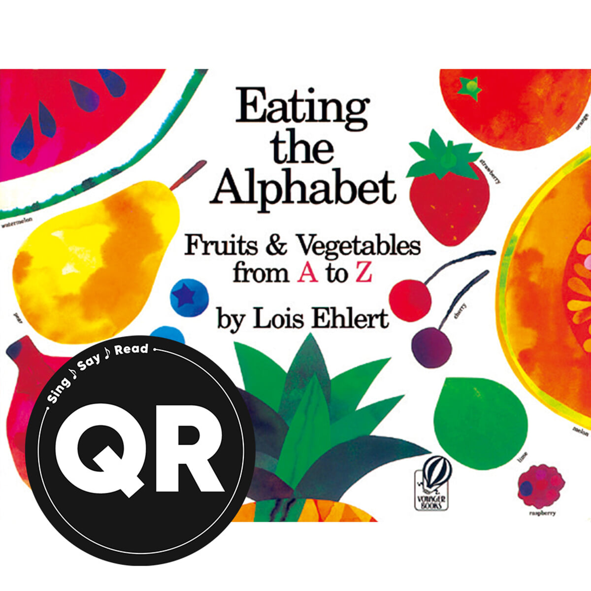Eating the Alphabet: Fruits & Vegetables from A to Z | Ehlert