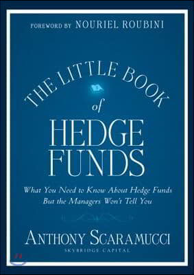 The Little Book of Hedge Funds