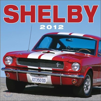 Shelby 2012 Calendar