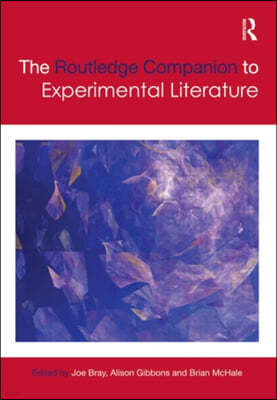 Routledge Companion to Experimental Literature