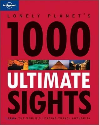 Lonely Planet 1000 Ultimate Sights