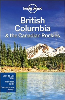 Lonely Planet British Columbia & the Canadian Rockies