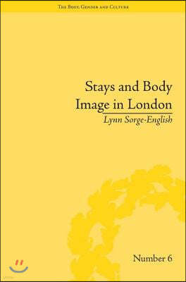 Stays and Body Image in London