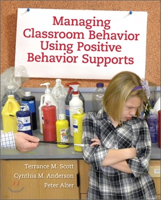 Managing Classroom Behavior Using Positive Behavior Supports