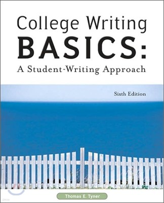 College Writing Basics: A Student-Writing Approach, 6/e