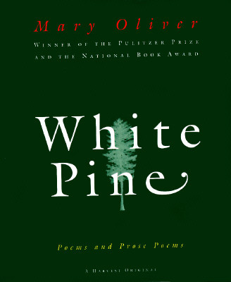 White Pine: Poems and Prose Poems
