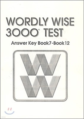 Wordly Wise 3000 : Test Book 7 - 12 Answer Key (2nd Edition)