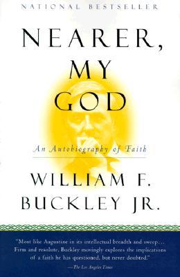 Nearer, My God: An Autobiography of Faith