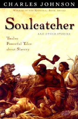 Soulcatcher and Other Stories