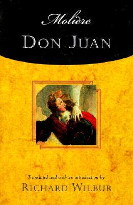 Moliere's Don Juan: Comedy in Five Acts, 1665