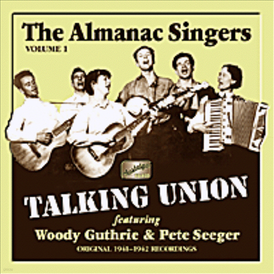 Almanac Singers - Talking Union (CD)