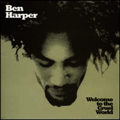 Ben Harper — Welcome to the Cruel World (Gatefodl) 앨범 커버