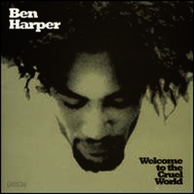 Ben Harper - Welcome to the Cruel World (Ltd. Ed)(Gatefodl)(180G)(LP+ 7" Single LP)