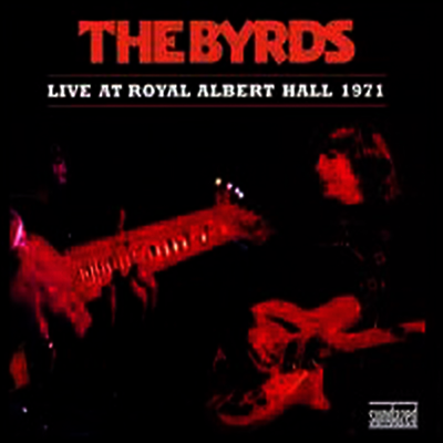 Byrds — Live at Royal Albert Hall 1971 앨범 커버