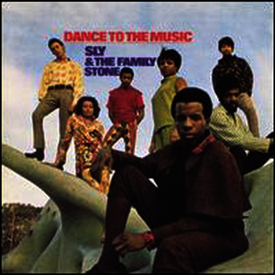 Sly & The Family Stone — Dance to the Music (Columbia) 앨범 커버
