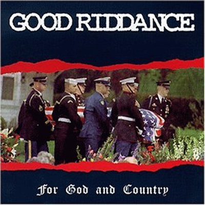 Good Riddance - For God & Country (CD)